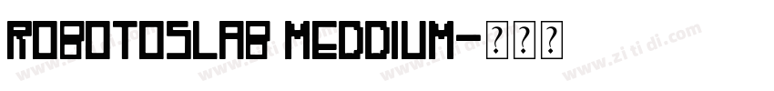 robotoslab meddium字体转换